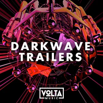 Darkwave Trailers by Steve Ruff