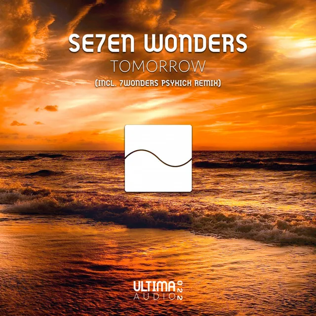 Tomorrow - 7Wonders Psykick Remix