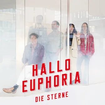 Hallo Euphoria by Die Sterne