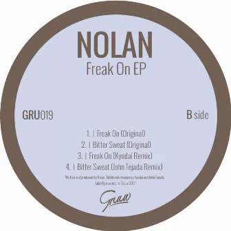 Freak On EP by Nolan