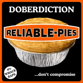 Reliable Pies by Benny Diction