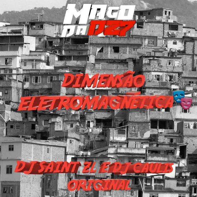 DIMENSÃO ELETROMAGNÉTICA