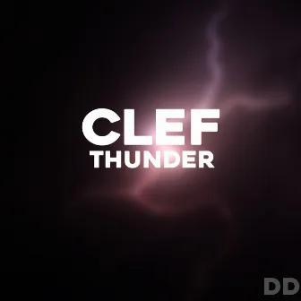 CLEF - Thunder by Danger D