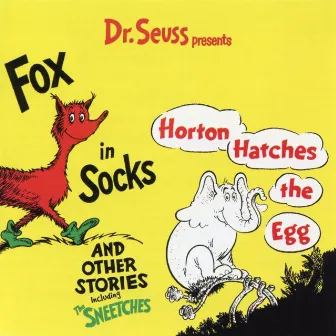 Dr. Seuss Presents Fox In Sox, Horton Hatches the Egg & Other Stories by Dr. Seuss