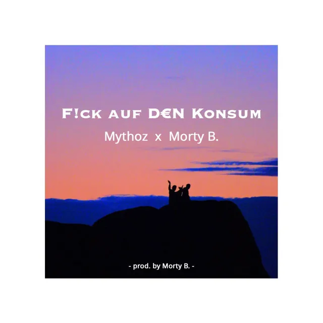 F!ck auf D€N Konsum