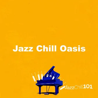 Jazz Chill Oasis by 