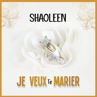 Je veux te marier by Shaoleen