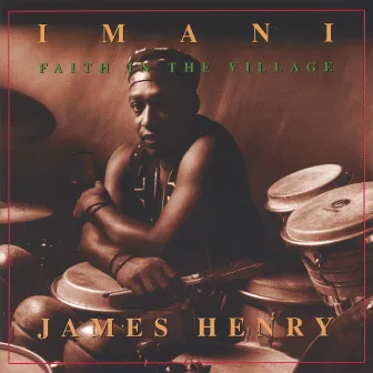 Imani Faith In The Village by James Henry