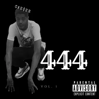 444 by Cae$er