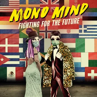 Fighting for the Future by Mono Mind