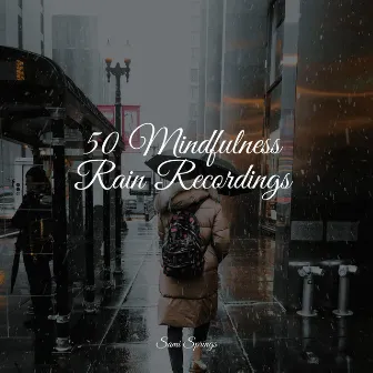 50 Easy Listening Rain Sounds by Happy Baby Lullaby Collection