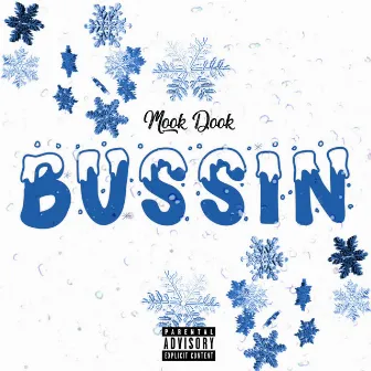 Bussin' EP by Mook Dook