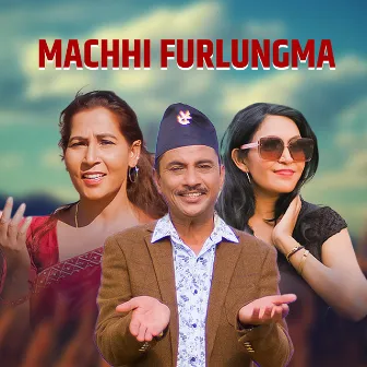 Machhi Furlungma by Nabaraj Ghorasaini