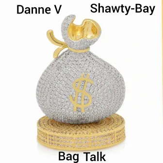 Bag Talk by Danne V