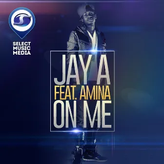 On Me by Jay A