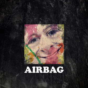 Airbag by Jack The Rapper