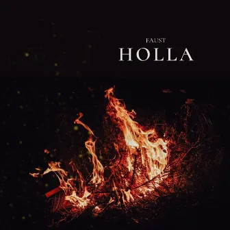 Holla by Faust