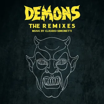 Demons (The Remixes) by Claudio Simonetti