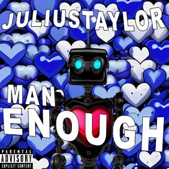 Man Enough (Puppy Love) by JuliusTaylor