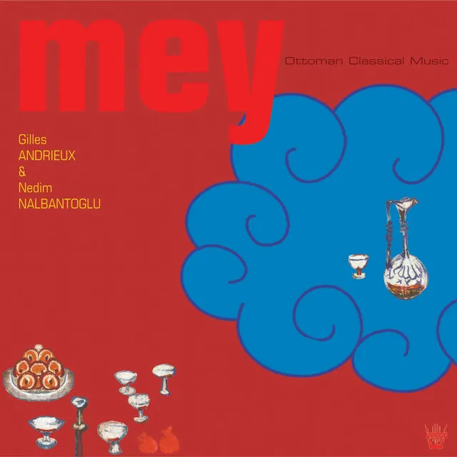 Mey : Musique classique ottomane (Ottoman Classical Music)