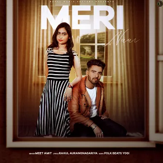 Meri Naar by Meet Amit