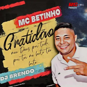 Gratidão by Mc Betinho