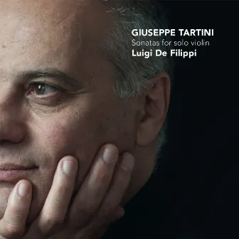 Tartini: Sonatas for solo violin by Luigi De Filippi