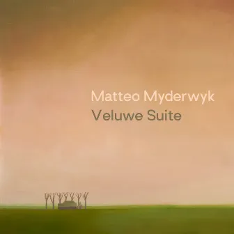 Veluwe Suite by Matteo Myderwyk