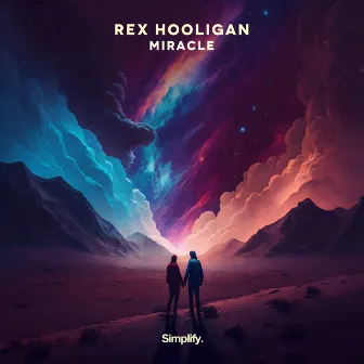 Miracle by Rex Hooligan