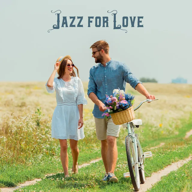 Jazz for Love: Sexy and Romantic Instrumental Collection, Sensual Jazz Lounge, Soft Music for Lovers