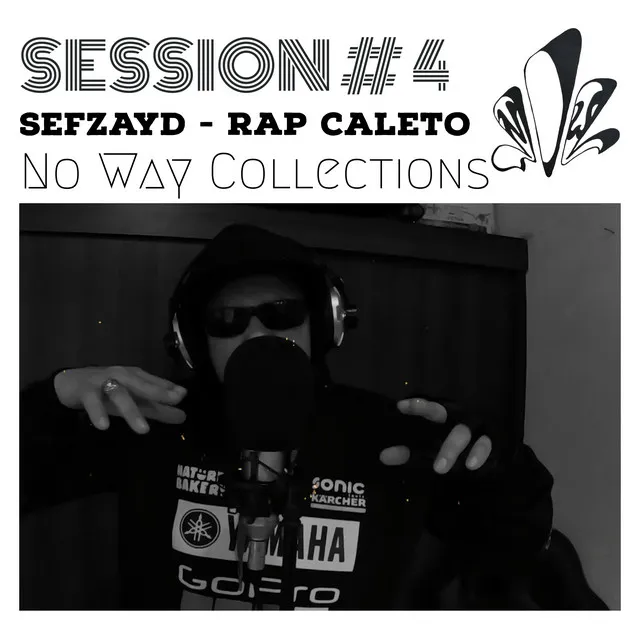 Rap Caleto No Way Session #4