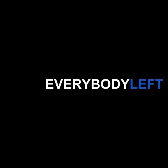 Season Two by Everybody Left