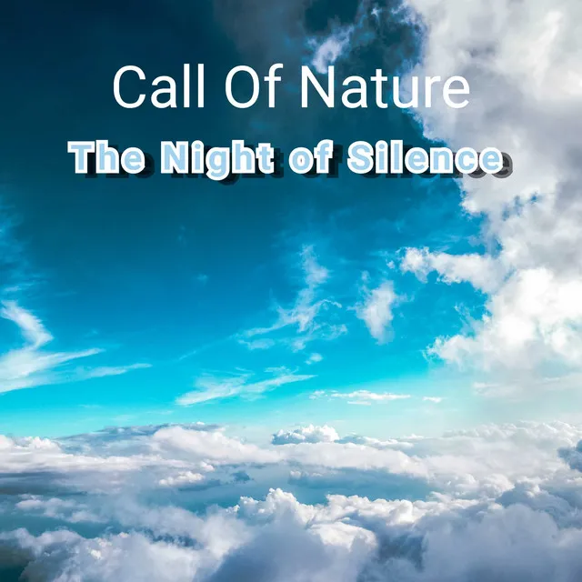 Call Of Nature