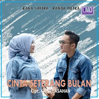 Cinta Seterang Bulan by Rana Safira