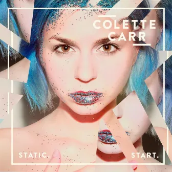 Static.Start. by Colette Carr