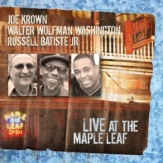 Live at the Maple Leaf by Walter Wolfman Washington