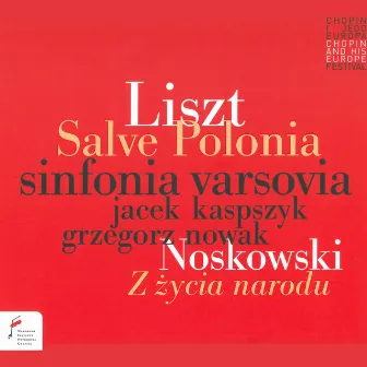 Salve Polonia (Z życia narodu) by Zygmunt Noskowski