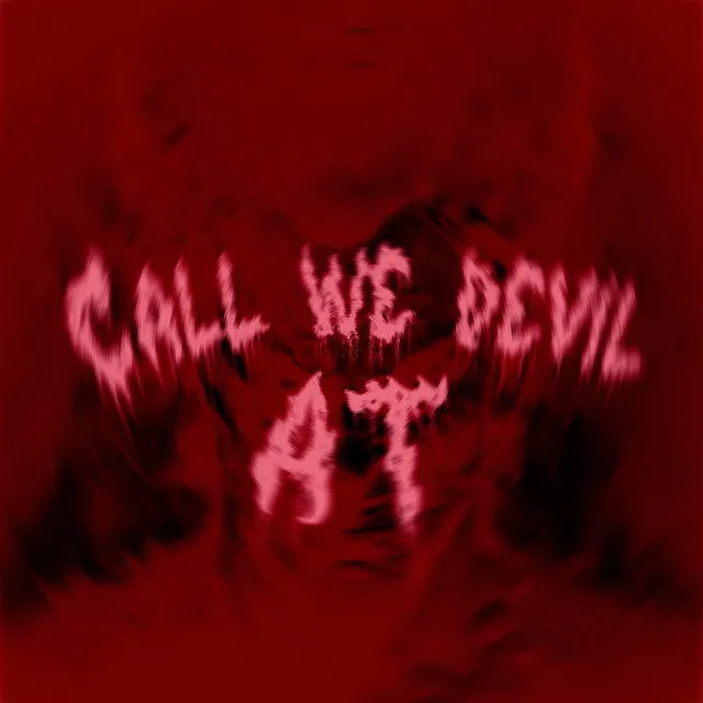 Call We Devil