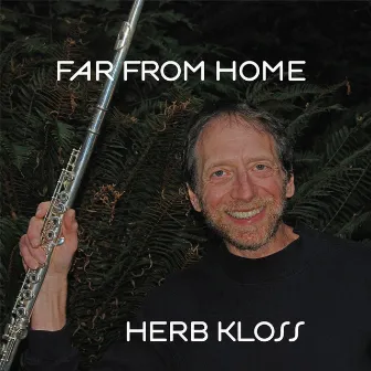 Far from Home by Herb Kloss