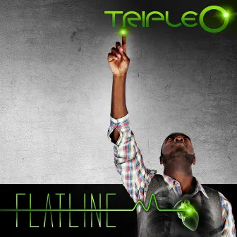 Flatline by Triple O