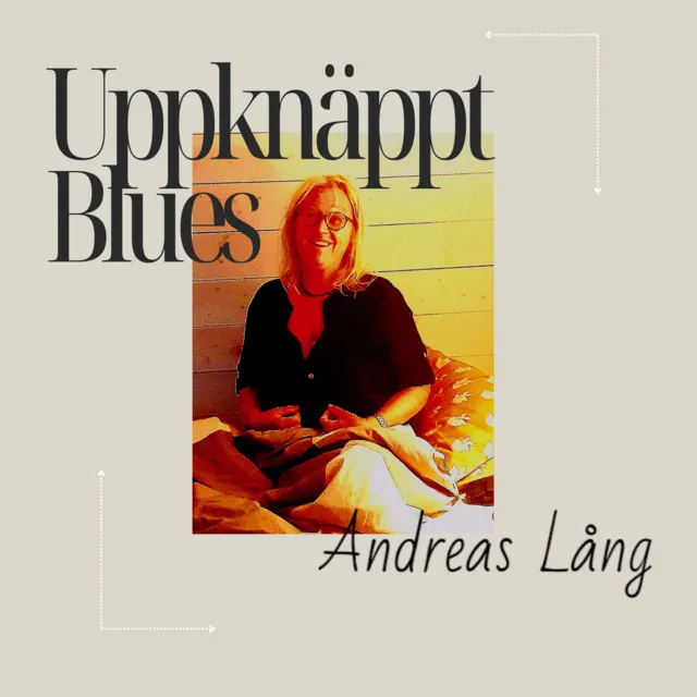 Uppknäppt Blues