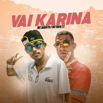 Vai Karina by Mc Iaquito