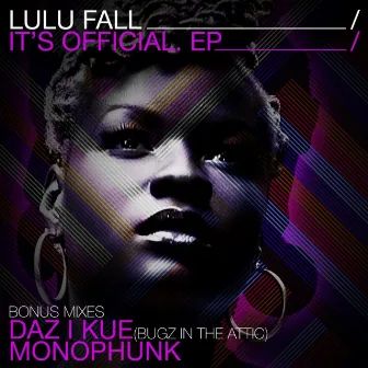 Its Official EP by Lulu Fall