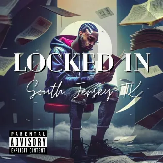 Locked In by SouthJerseytk