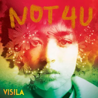 Not For You by VISILA