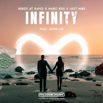 Infinity by Nerds At Raves