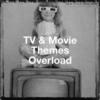 Tv & Movie Themes Overload by Unknown Artist