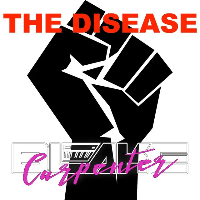 The Disease