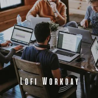 Lofi Workday: Calming Beats for Productive Sessions by Calm Work from Home