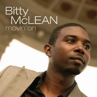 Movin' On by Bitty McLean